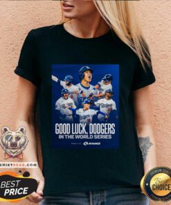Funny Good Luck Los Angeles Dodgers In The World Series V-neck