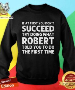 Funny Robert Name Personalized Birthday Christmas Sweatshirt