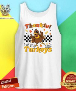 Funny Thankful For My Little Turkeys Teacher Tank-top