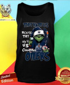Good Grinch They Ain't Us Champions Edmonton Oilers 2024 Stanley Cup Tank-top