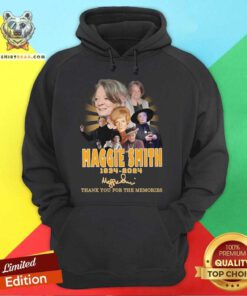 Good Maggie Smith 1934-2024 Thank You For The Memories Hoodie