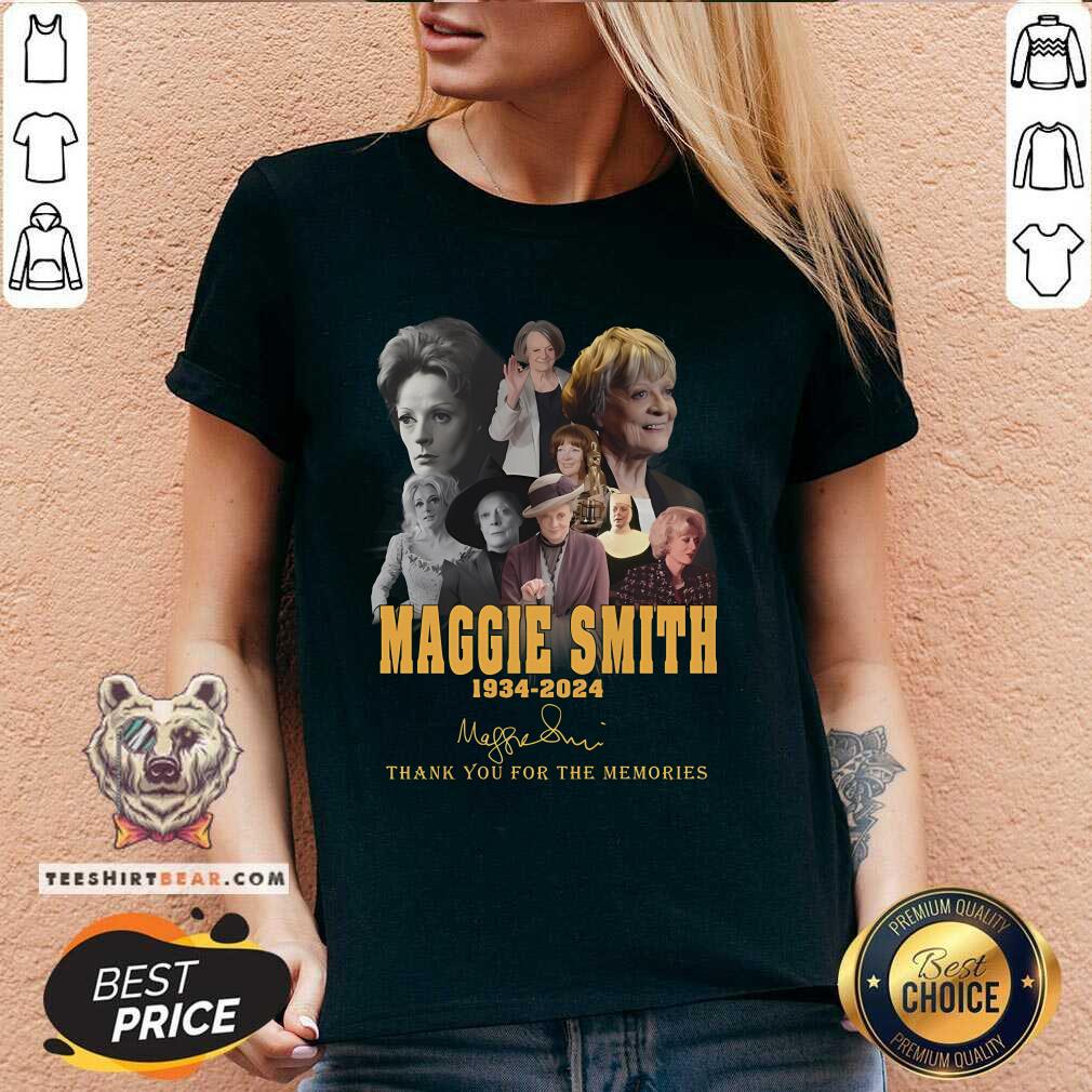 Good Maggie Smith 1934-2024 Thank You For The Memories Signature V-neck