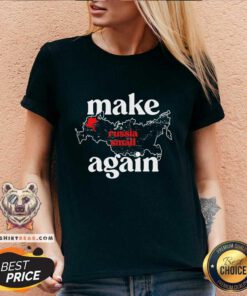 Good Make Russia Small Again Volodymyr Zelensky Ukraine And Russia War V-neck