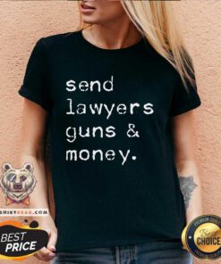 Good Send Lawyers Guns And Money Meme Outlaw Friends Legal V-neckV-neck