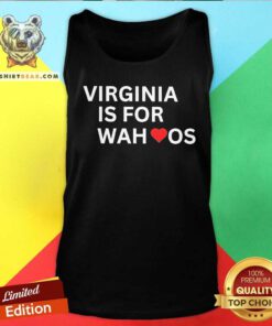 Good Virginia Is For Wahoos Tank-top