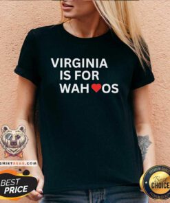 Good Virginia Is For Wahoos V-neck
