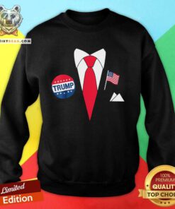 Hot Easy Tie And Suit Trump Donald Support Donald Trump President Sweatshirt
