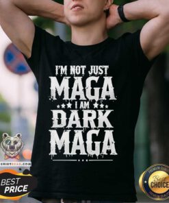Hot Elon Musk I'm Not Just Maga I'm Dark Maga Make America T-Shirt