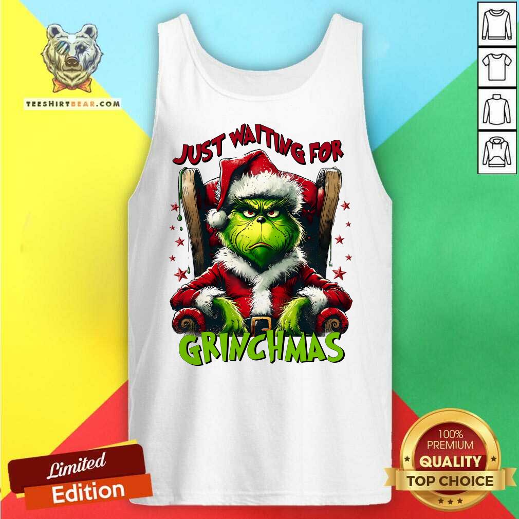 Hot Grinch Just Waiting For Christmas Tank-top