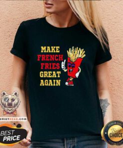 Hot Make French Fries Great Again Funny Trump 2024 V-neck