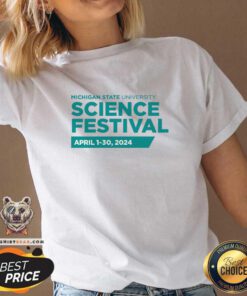 Hot Michigan State University Science Festival April 1 30 2024 V-neck