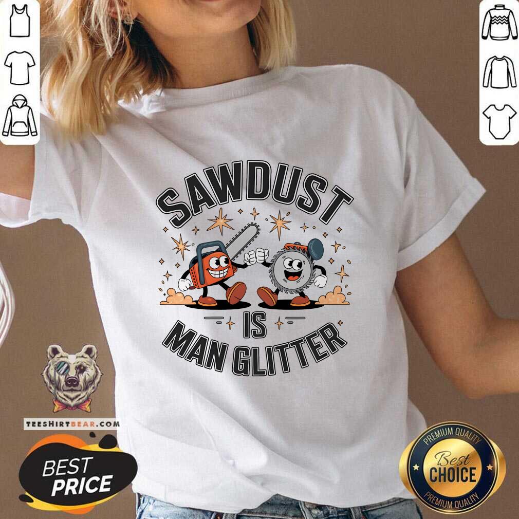Hot Sawdust Is Man Glitter V-neck