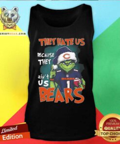 Hot The Grinch They Hate Us Because They Ain't Us Chicago Bears Tank-top