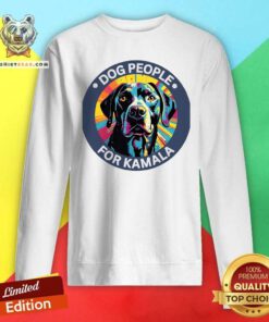 Nice Dog People For Kamala Harris Sweatshirt