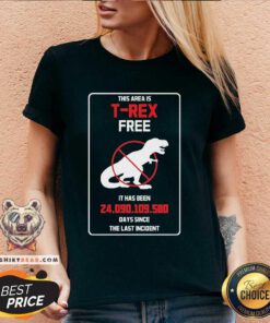 Nice Funny This Area Is T-Rex Free V-neck