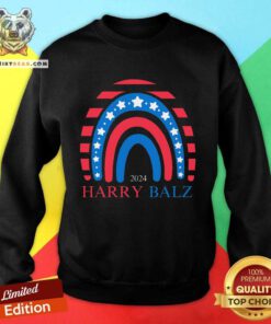 Nice Harry Balz 2024 Harris Walz 24 Democratics Vote Sweatshirt
