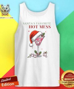 Nice Santa's Favorite Hot Mess Christmas Cocktail Drink Tank-top
