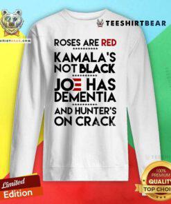 Nice Trump Take America Back Roses Are Red Kamalas Not Black Sweatshirt