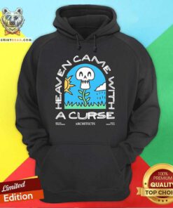 Official Architects Heaven Came With A Curse Brighton United Kingdom Hoodie