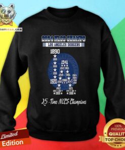 Official Champions 2024 NLCS For Los Angeles Dodgers 25 Time Sweatshirt