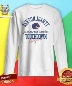 Official Just Scored Another Touchdown Boise State Signature Sweatshirt