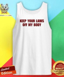 Official Leah Keep Your Laws Off My Body Tank-top