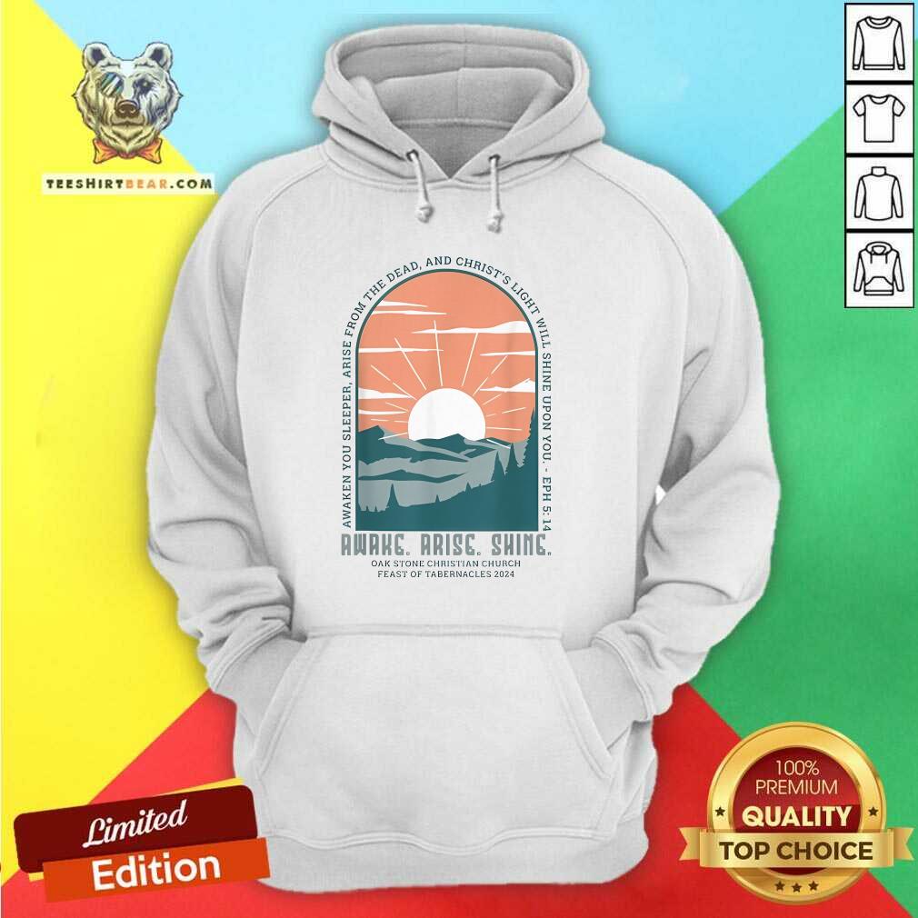 Official Oak Stone Feast Of Tabernacles Awake Arise Shine Window Hoodie