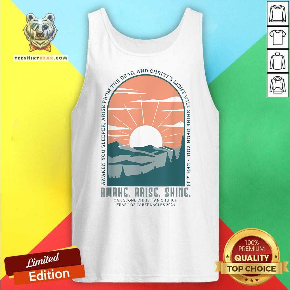 Official Oak Stone Feast Of Tabernacles Awake Arise Shine Window Tank-top
