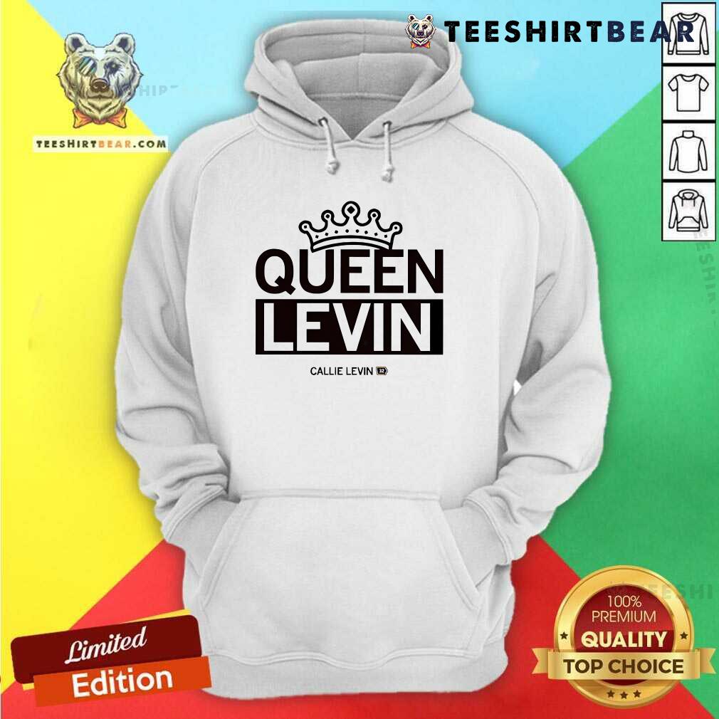 Official Queen Callie Levin Hoodie