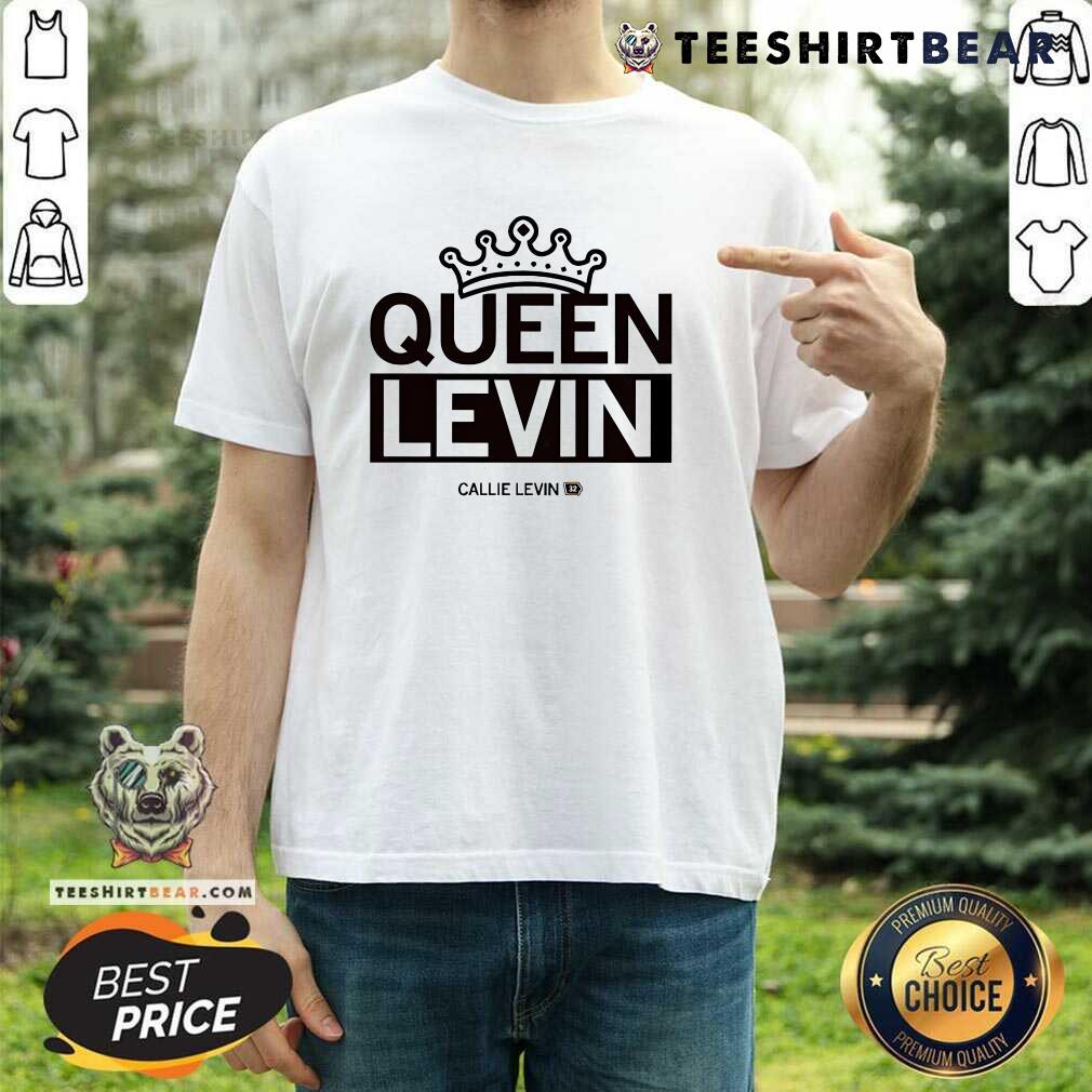 Official Queen Callie Levin T-Shirt