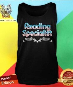 Official Reading Specialist Reading Teacher Literacy Coach Tank-top