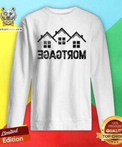 Official Reverse Mortgage Loan Sweatshirt