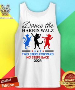 Original Dance The Harris Walz Waltz 2024 Two Steps Forward Not Back Tank-top