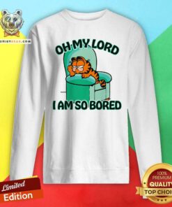 Original Garfield Oh My Lord I Am So Bored Sweatshirt