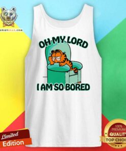 Original Garfield Oh My Lord I Am So Bored Tank-top
