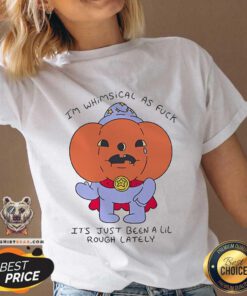 Original I'm Whimsical As It's Just Been A Lil V-neck