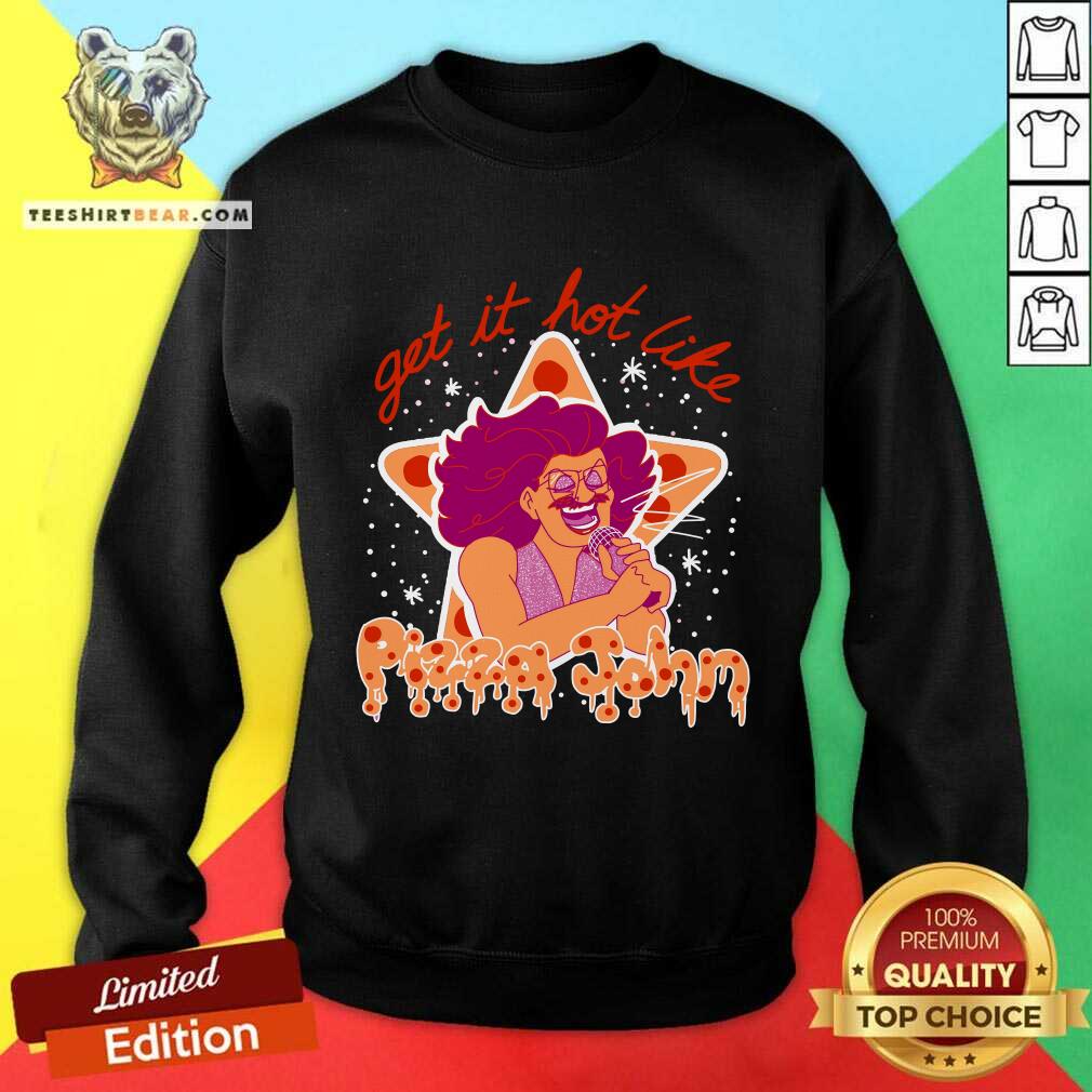 Original John Green Pizzamas Hot To Go Sweatshirt