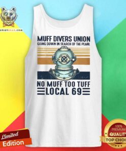 Original Muff Divers Union No Muff Too Tuff Local 69 Vintage Tank-top