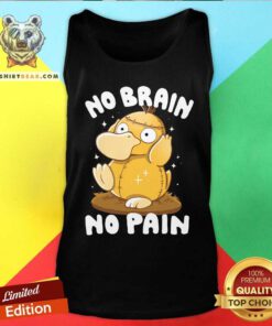 Original No Brain No Pain Tank-top