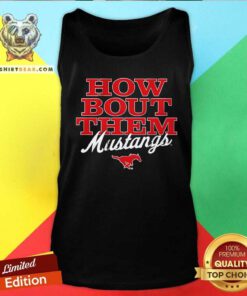 Original SMU Football How Bout Them Mustangs Tank-top