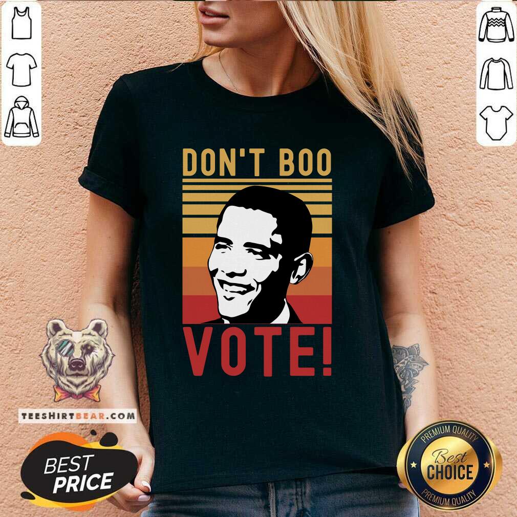 Premium Don't Boo Vote Democratic Obama Speech Vinatge V-neck
