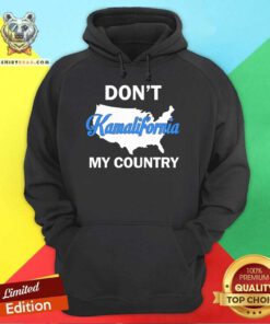 Premium Don't Kamalifornia My Country Hoodie
