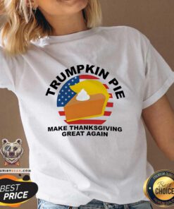 Premium Trumpkin Pie Make Thanksgiving Great Again V-neck