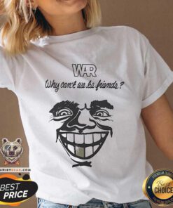 Premium War Why Can't We Be Friends V-neck