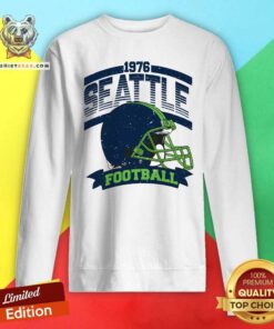 Pretty 1976 Seattle Football Team Supporter Sweatshirt