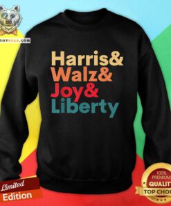Pretty Harris Walz Waltz 2024 Harris Walz Joy Liberty Sweatshirt