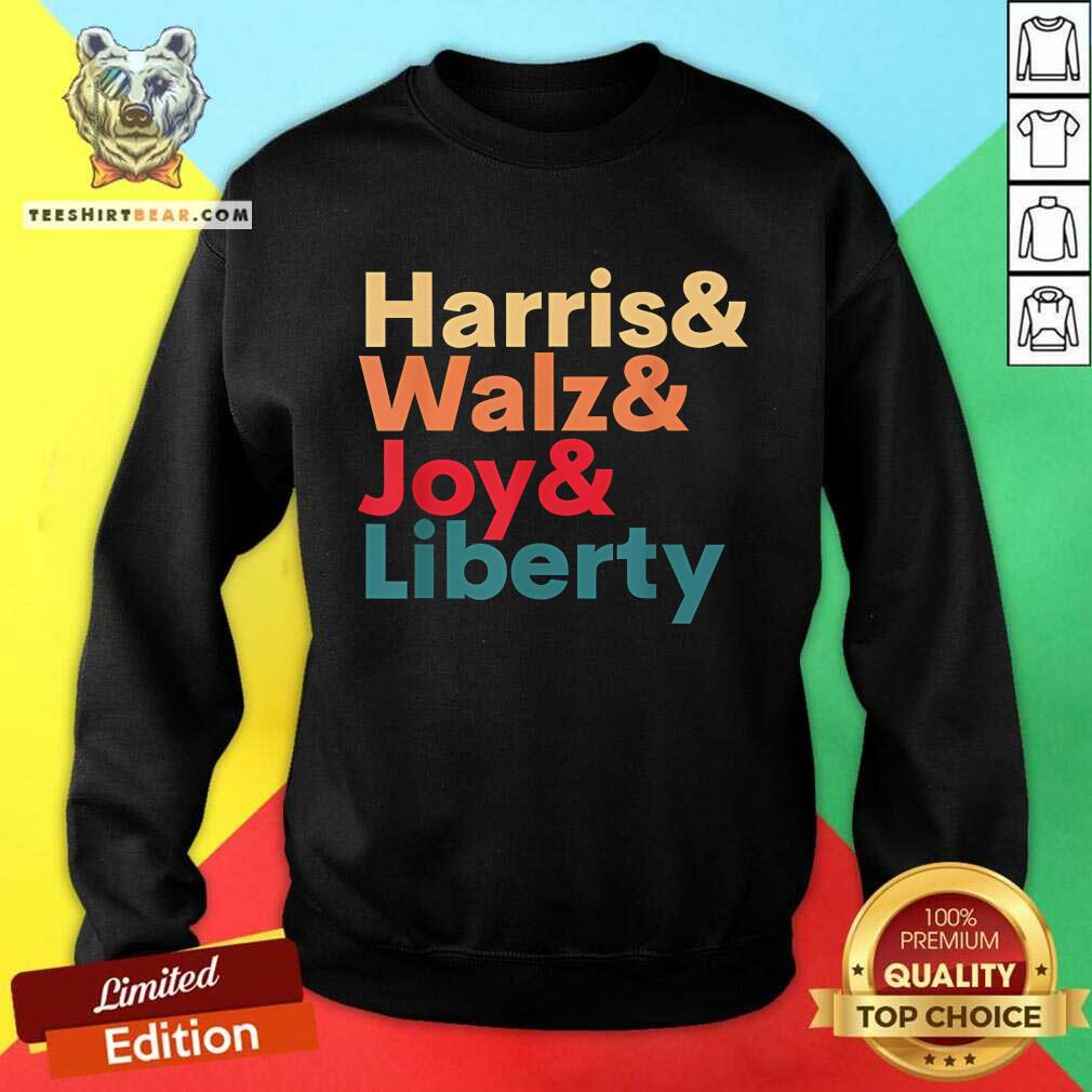 Pretty Harris Walz Waltz 2024 Harris Walz Joy Liberty Sweatshirt