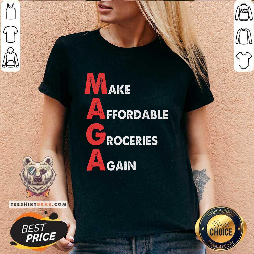 Pretty Make Affordable Groceries Again Maga V-neck