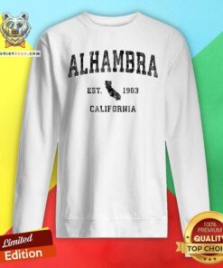 Top Alhambra California Ca Vintage Athletic Sports Sweatshirt