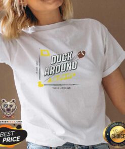Top Duck Around And Find Out Oregon Ducks V-neck